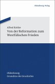 Von der Reformation zum Westfälischen Frieden (eBook, PDF)