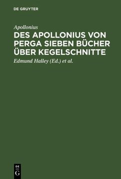 Des Apollonius von Perga sieben Bücher über Kegelschnitte (eBook, PDF) - Apollonius