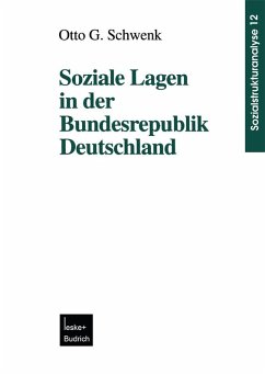 Soziale Lagen in der Bundesrepublik Deutschland (eBook, PDF) - Schwenk, Otto G.