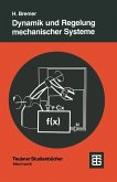 Dynamik und Regelung mechanischer Systeme (eBook, PDF)