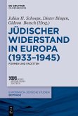 Jüdischer Widerstand in Europa (1933-1945) (eBook, ePUB)
