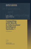 Computing with Words in Information/Intelligent Systems 1 (eBook, PDF)