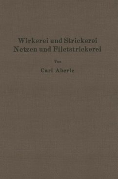Cover Wirkerei und Strickerei, Netzen und Filetstrickerei (eBook, PDF)