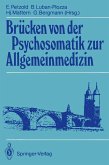 Brücken von der Psychosomatik zur Allgemeinmedizin (eBook, PDF)