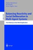 Balancing Reactivity and Social Deliberation in Multi-Agent Systems (eBook, PDF)