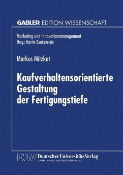 Cover Kaufverhaltensorientierte Gestaltung der Fertigungstiefe (eBook, PDF)