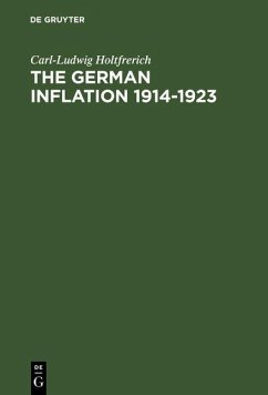The German Inflation 1914-1923 (eBook, PDF) - Holtfrerich, Carl-Ludwig