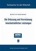 Die Erfassung und Verrechnung innerbetrieblicher Leistungen (eBook, PDF)