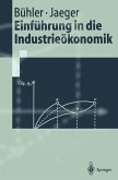Einführung in die Industrieökonomik (eBook, PDF)