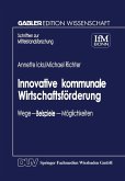 Innovative kommunale Wirtschaftsförderung (eBook, PDF)