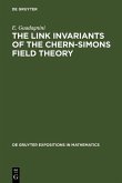 The Link Invariants of the Chern-Simons Field (eBook, PDF)