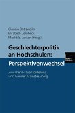 Geschlechterpolitik an Hochschulen: Perspektivenwechsel (eBook, PDF)