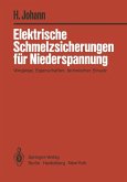 Elektrische Schmelzsicherungen für Niederspannung (eBook, PDF)
