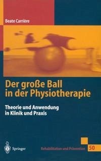 Der große Ball in der Physiotherapie (eBook, PDF) - Carrière, Beate