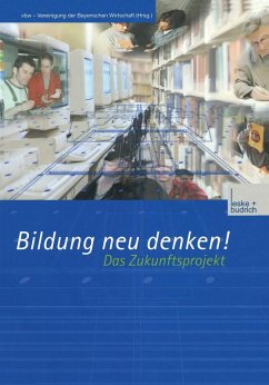 Bildung neu denken! Das Zukunftsprojekt (eBook, PDF) - Loparo, Kenneth A.