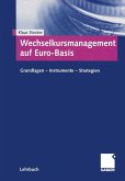 Wechselkursmanagement auf Euro-Basis (eBook, PDF)