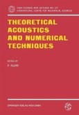 Theoretical Acoustics and Numerical Techniques (eBook, PDF)
