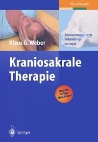 Kraniosakrale Therapie (eBook, PDF) - Weber, Klaus G.