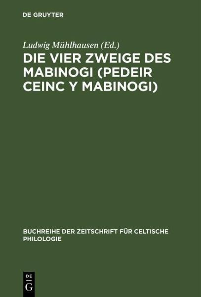 Die vier Zweige des Mabinogi (Pedeir Ceinc y Mabinogi) (eBook, PDF) Die vier Zweige des Mabinogi (Pedeir Ceinc y Mabinogi) (eBook, PDF)