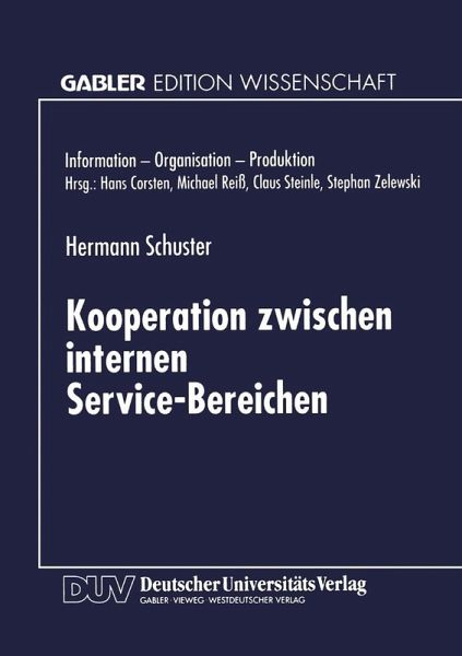 Kooperation zwischen internen Service-Bereichen (eBook, PDF) Kooperation zwischen internen Service-Bereichen (eBook, PDF)