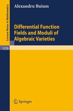 Differential Function Fields and Moduli of Algebraic Varieties (eBook, PDF) - Buium, Alexandru
