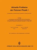 Aktuelle Probleme der Polymer-Physik I (eBook, PDF)