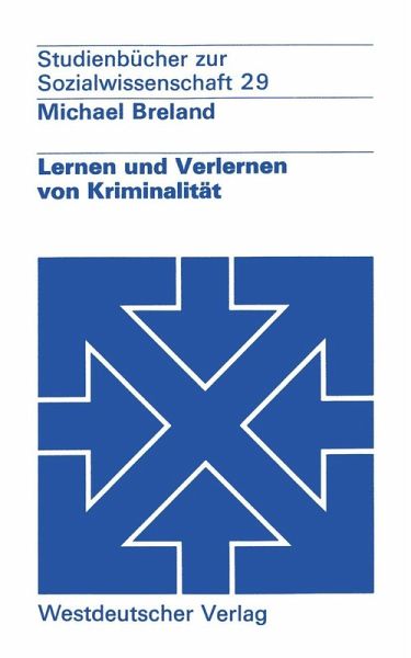 Lernen und Verlernen von Kriminalität (eBook, PDF)