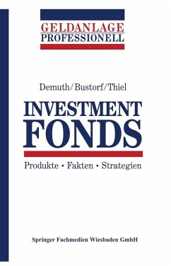 Investment Fonds (eBook, PDF) - Demuth, Michael; Bustorf, Henrik; Thiel, Olaf