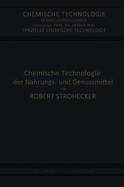 Chemische Technologie der Nahrungs- und Genussmittel (eBook, PDF) - Strohecker, Robert; Tillmann, Josef