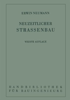 Der neuzeitliche Straßenbau (eBook, PDF) - Neumann, Erwin; Freising, Fritz; Otzen, Robert