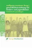 Gesundheitserziehung bei Kindern und Jugendlichen (eBook, PDF)