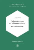 Aufgabensammlung zur Infinitesimalrechnung (eBook, PDF) Aufgabensammlung zur Infinitesimalrechnung (eBook, PDF)