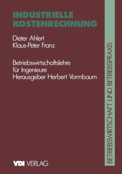 Industrielle Kostenrechnung (eBook, PDF) - Ahlert, Dieter; Franz, Klaus P. F.