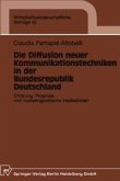 Die Diffusion neuer Kommunikationstechniken in der Bundesrepublik Deutschland (eBook, PDF)