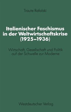 Italienischer Faschismus in der Weltwirtschaftskrise (1925-1936) (eBook, PDF) - Rafalski, Traute