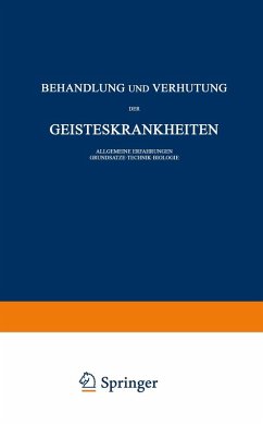 Behandlung und Verhütung der Geisteskrankheiten (eBook, PDF) - Schneider, Carl