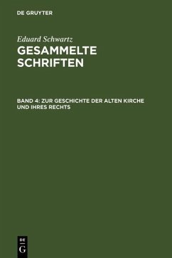 Zur Geschichte der Alten Kirche und ihres Rechts (eBook, PDF) - Schwartz, Eduard