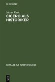 Cicero als Historiker (eBook, PDF)