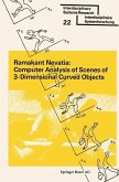 Computer Analysis of Scenes of 3-Dimensional Curved Objects (eBook, PDF)