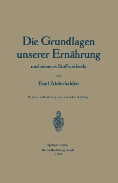Die Grundlagen unserer Ernährung und unseres Stoffwechsels (eBook, PDF) - Abderhalden, Emil