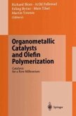 Organometallic Catalysts and Olefin Polymerization (eBook, PDF)