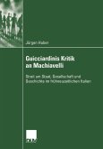 Guicciardinis Kritik an Machiavelli (eBook, PDF)