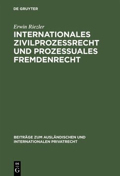 Internationales Zivilprozessrecht und prozessuales Fremdenrecht (eBook, PDF) Cover Internationales Zivilprozessrecht und prozessuales Fremdenrecht (eBook, PDF)