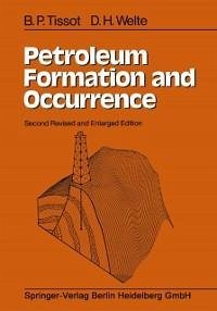 Petroleum Formation and Occurrence (eBook, PDF) - Tissot, B. P.; Welte, D. H.