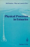 Physical Processes in Estuaries (eBook, PDF)