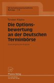 Die Optionsbewertung an der Deutschen Terminbörse (eBook, PDF)