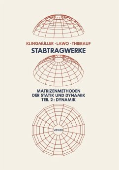 Stabtragwerke, Matrizenmethoden der Statik und Dynamik (eBook, PDF) - Klingmüller, Oswald; Lawo, Michael; Thierauf, Georg