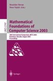 Mathematical Foundations of Computer Science 2003 (eBook, PDF)