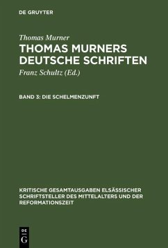 Die Schelmenzunft (eBook, PDF) - Murner, Thomas