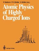 Atomic Physics of Highly Charged Ions (eBook, PDF)